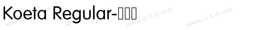 Koeta Regular字体转换 Koeta Regular字体转换